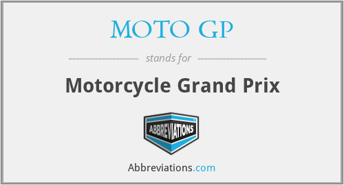 MOTO GP - Motorcycle Grand Prix